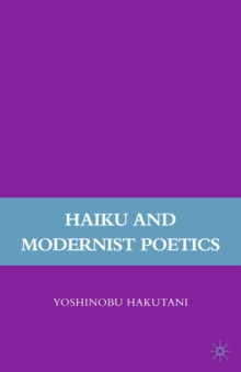 Haiku and Modernist Poetics