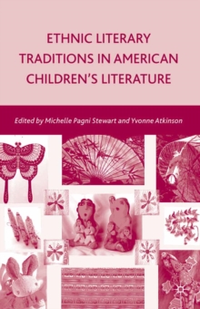 Ethnic Literary Traditions in American Children's Literature