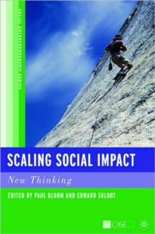 Scaling Social Impact : New Thinking, Hardback Book Scaling Social Impact : New Thinking, Hardback Book