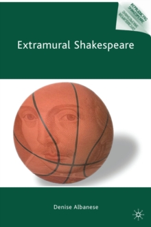 Extramural Shakespeare, Hardback Book Extramural Shakespeare, Hardback Book