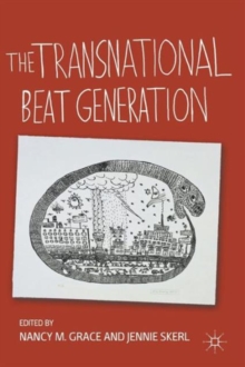 The Transnational Beat Generation, Paperback / softback Book The Transnational Beat Generation, Paperback / softback Book