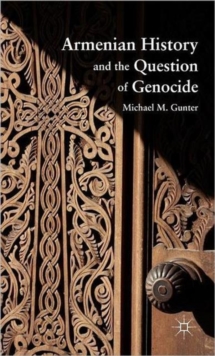 Armenian History and the Question of Genocide, Hardback Book Armenian History and the Question of Genocide, Hardback Book
