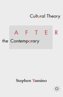 Cultural Theory After the Contemporary