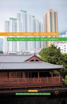 Cultural Change and Persistence : New Perspectives on Development