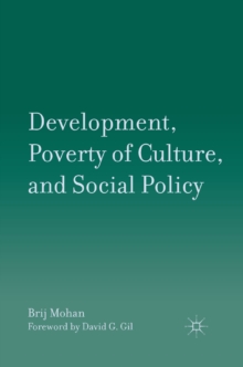 Development, Poverty of Culture, and Social Policy