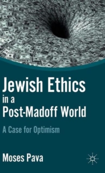 Jewish Ethics in a Post-Madoff World : A Case for Optimism