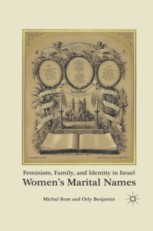 Feminism, Family, and Identity in Israel : Women's Marital Names