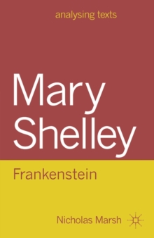 Mary Shelley: Frankenstein, Hardback Book Mary Shelley: Frankenstein, Hardback Book