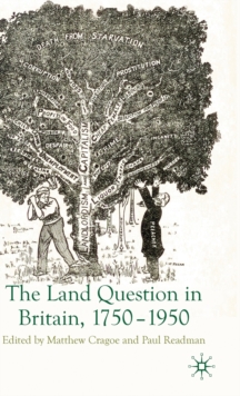 The Land Question in Britain, 1750-1950, Hardback Book The Land Question in Britain, 1750-1950, Hardback Book