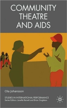 Community Theatre and AIDS, Hardback Book Community Theatre and AIDS, Hardback Book