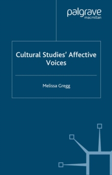 Cultural Studies' Affective Voices