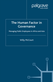 The Human Factor in Governance : Managing Public Employees in Africa and Asia