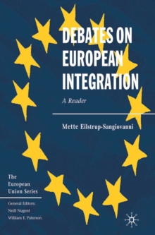 Debates on European Integration : A Reader