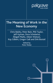 The Meaning of Work in the New Economy