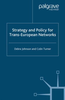 Strategy and Policy for Trans-European Networks