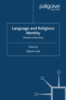 Language and Religious Identity : Women in Discourse