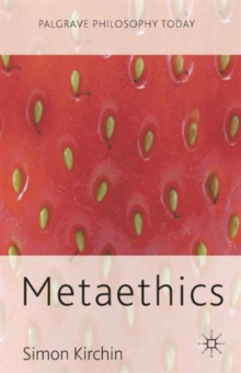 Metaethics, Paperback / softback Book Metaethics, Paperback / softback Book