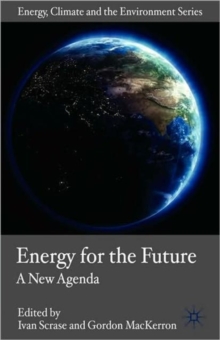Energy for the Future : A New Agenda, Paperback Book Energy for the Future : A New Agenda, Paperback Book