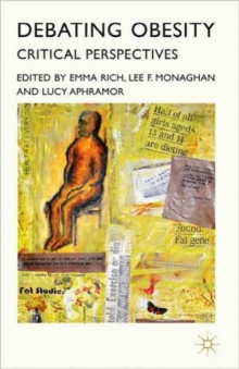 Debating Obesity : Critical Perspectives, Hardback Book Debating Obesity : Critical Perspectives, Hardback Book
