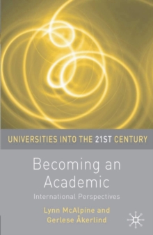Becoming an Academic, Paperback / softback Book Becoming an Academic, Paperback / softback Book