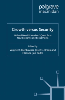 Growth versus Security : Old and New EU Members Quest for a New Economic and Social Model