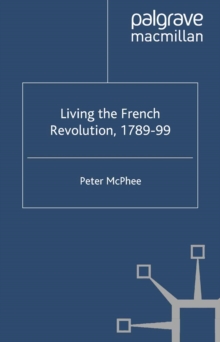 Living the French Revolution, 1789-1799