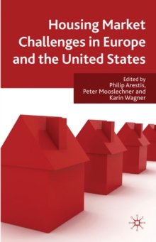 Housing Market Challenges in Europe and the United States, Hardback Book Housing Market Challenges in Europe and the United States, Hardback Book