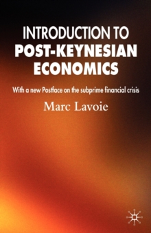 Introduction to Post-Keynesian Economics, Paperback / softback Book Introduction to Post-Keynesian Economics, Paperback / softback Book