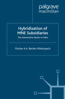 Hybridization of MNE Subsidiaries : The Automotive Sector in India