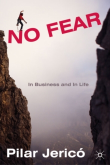 No Fear : In Business and In Life