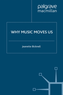 Why Music Moves Us