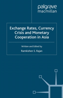 Exchange Rates, Currency Crisis and Monetary Cooperation in Asia