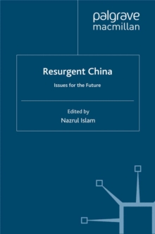 Resurgent China : Issues for the Future