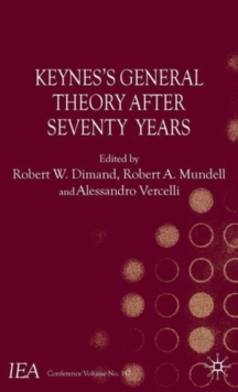 Keynes's General Theory After Seventy Years, Hardback Book Keynes's General Theory After Seventy Years, Hardback Book