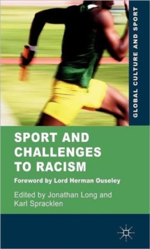 Sport and Challenges to Racism, Hardback Book Sport and Challenges to Racism, Hardback Book