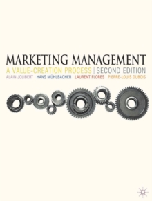 Marketing Management : A Value-Creation Process, Paperback / softback Book Marketing Management : A Value-Creation Process, Paperback / softback Book