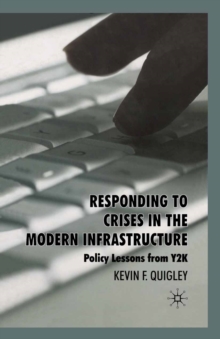 Responding to Crises in the Modern Infrastructure : Policy Lessons from Y2K