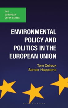 Environmental Policy and Politics in the European Union, Paperback Book Environmental Policy and Politics in the European Union, Paperback Book