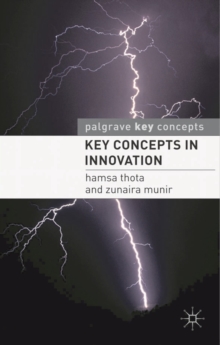 Key Concepts in Innovation, Paperback / softback Book Key Concepts in Innovation, Paperback / softback Book