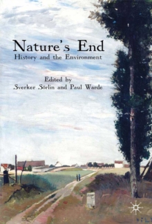 Nature's End : History and the Environment