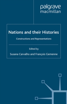 Nations and their Histories : Constructions and Representations