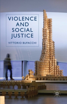 Violence and Social Justice