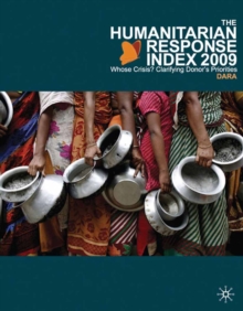 The Humanitarian Response Index (HRI) : Whose Crisis? Clarifying Donor's Priorities