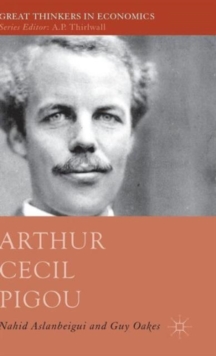 Arthur Cecil Pigou, Hardback Book Arthur Cecil Pigou, Hardback Book