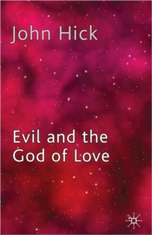 Evil and the God of Love, Paperback / softback Book Evil and the God of Love, Paperback / softback Book