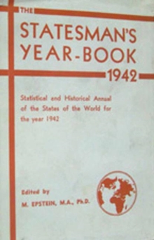 The Statesman's Year-Book : Statistical and Historical Annual of the States of the World for the Year 1942