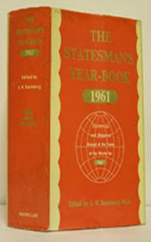 The Statesman's Year-Book : Statistical and Historical Annual of the States of the World for the Year 1961