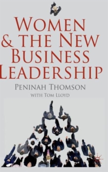 Women and the New Business Leadership, Hardback Book Women and the New Business Leadership, Hardback Book