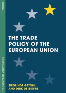 The Trade Policy of the European Union