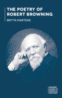 The Poetry of Robert Browning, Paperback / softback Book The Poetry of Robert Browning, Paperback / softback Book